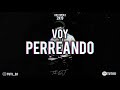 VOY PERREANDO (RKT) [Volumen 1 2K19] 5 - TUTI DJ