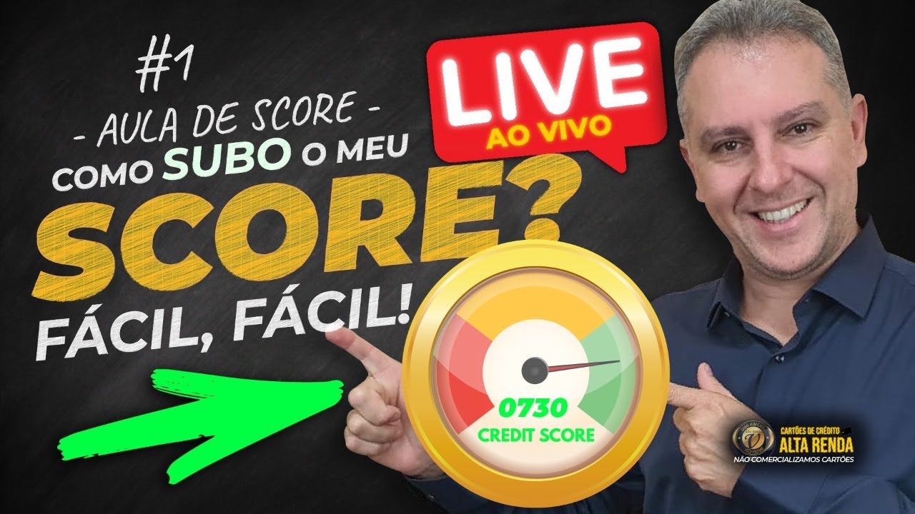  LIVE AULA 1 COMO EU SUBO MEU SCORE DE CR DITO F CIL T CNICAS E 