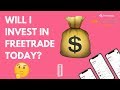 💸 WILL I INVEST IN FREETRADE📱TODAY? 🤔