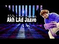 Akh lad jaave  madpopindia   freestyle  loveyatri