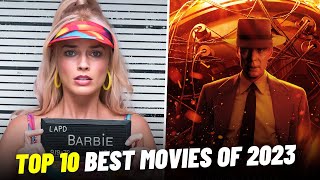 Top 10 Best New Movies of 2023 (So Far) You Can't Miss