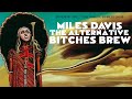 Miles davis the alternative bitches brew  exclusive reedits from unreleased session outtakes