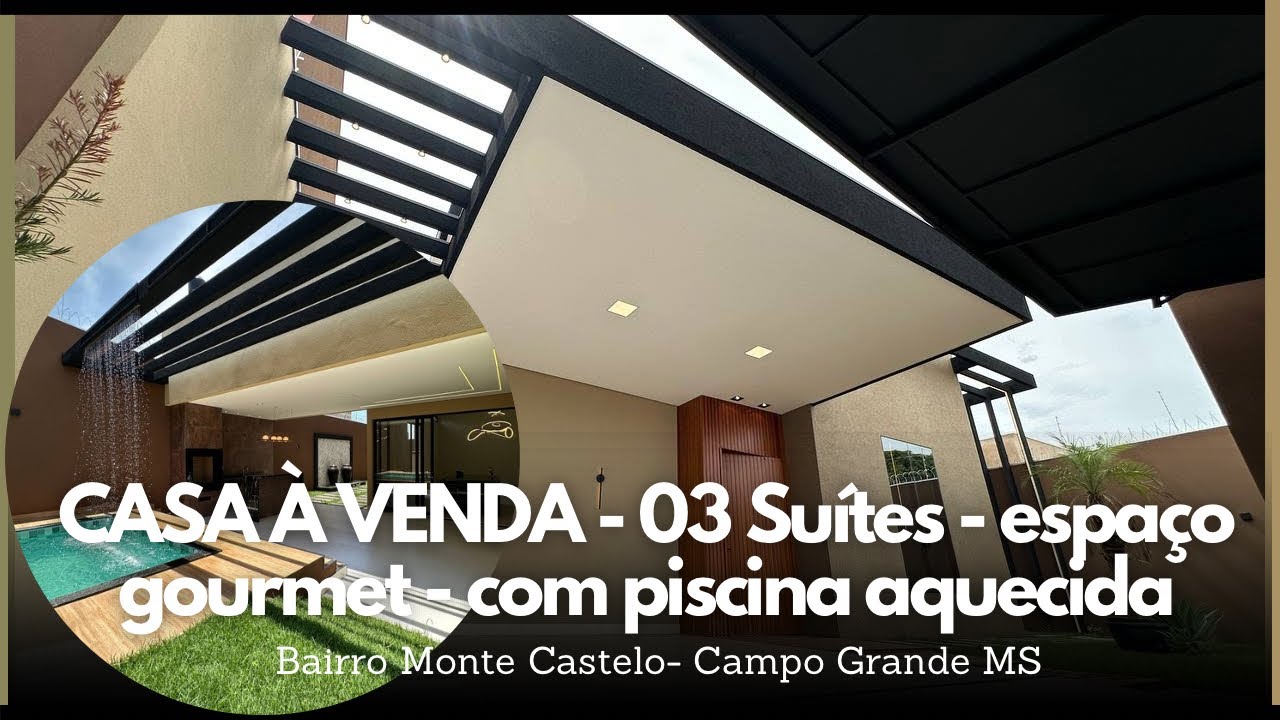 CASA À VENDA COM 03 SUÍTES PISCINA - ESCRITÓRIO BAIRRO MONTE CASTELO CAMPO GRANDE MS