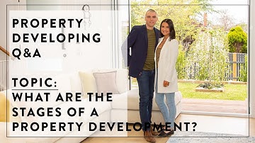Stages of a Property Development - PART 1