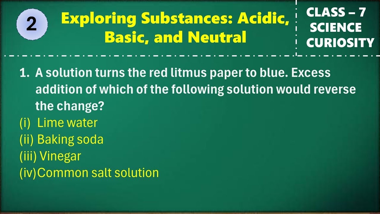 Exploring substances acidic basic and neutral class 7 question answer ...