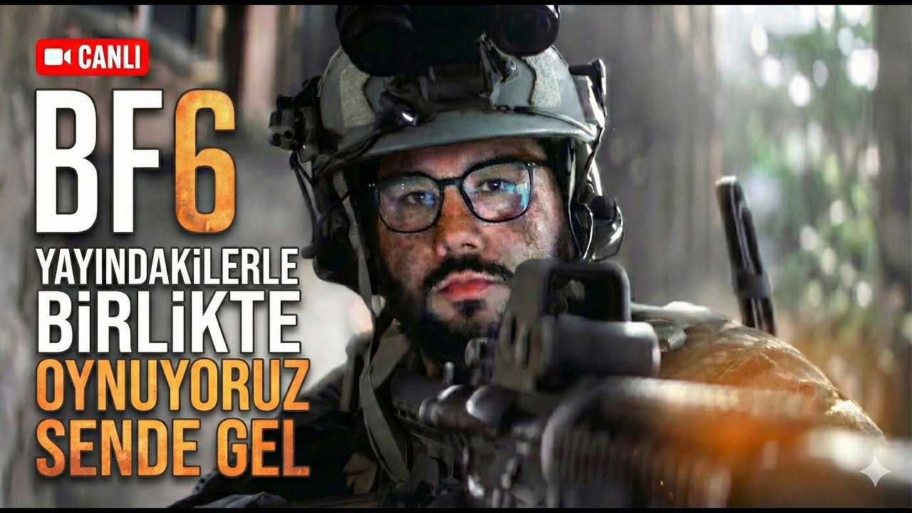 🔴 LIVE 🔥 BF6 2.Sezonda Oynun içinden geçmişler Canlı İzliyoruz