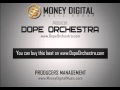 Wwwdopeorchestracom  the morning instrumental money digital music group