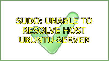 sudo: unable to resolve host ubuntu-server