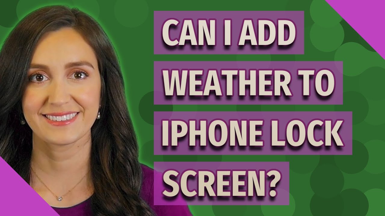 Can I Add Weather To IPhone Lock Screen YouTube Can I Add Weather To IPhone Lock Screen YouTube