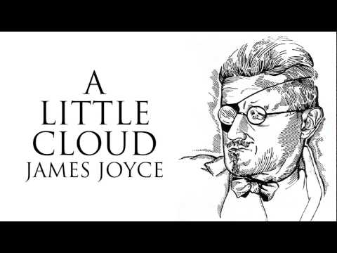 an analysis of a little cloud a story by james joyce A literary analysis of a little cloud by james joyce pages 3 words 777 view full essay more essays like this: james joyce, dublin, a little cloud, little chandler. an analysis of a little cloud a story by james joyce A literary analysis of a little cloud by james joyce pages 3 words 777 view full essay more essays like this: james joyce, dublin, a little cloud, little chandler.