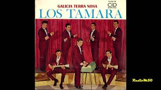 Los Tamara - Galicia Terra Nosa