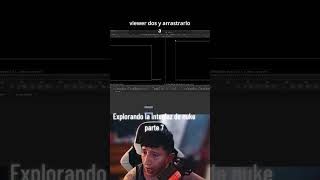 Explorar la interfaz de nuke Parte 7 #Nuke #compositing #vfx #cgi #filmmaking
