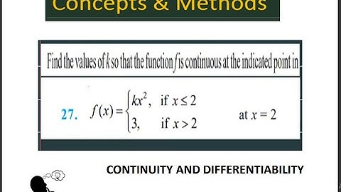Find the values of k so that the function f is continuous at the indicated point  f(x)=kx^2 if x ..