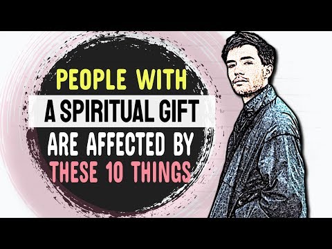 People With A Spiritual Gift Are Affected By These 10 Strange Things