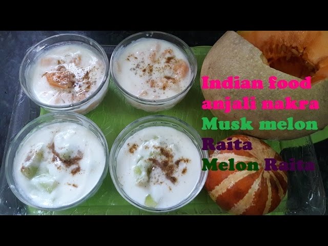 Musk Melon Raita-- Melon /kharbuja Raita / healthy yogurt Raita/खरबूजा रायता | indian food and beauty