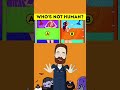 Can You Spot Who's NOT Human in 20 Seconds? 🤯🔍 #shorts #youtubeshorts #riddle