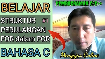 BELAJAR PEMROGRAMAN C/C++ | STRUKTUR PERULANGAN PROGRAM FOR C++ dalam FOR #1 | TUTORIAL BAHASA C