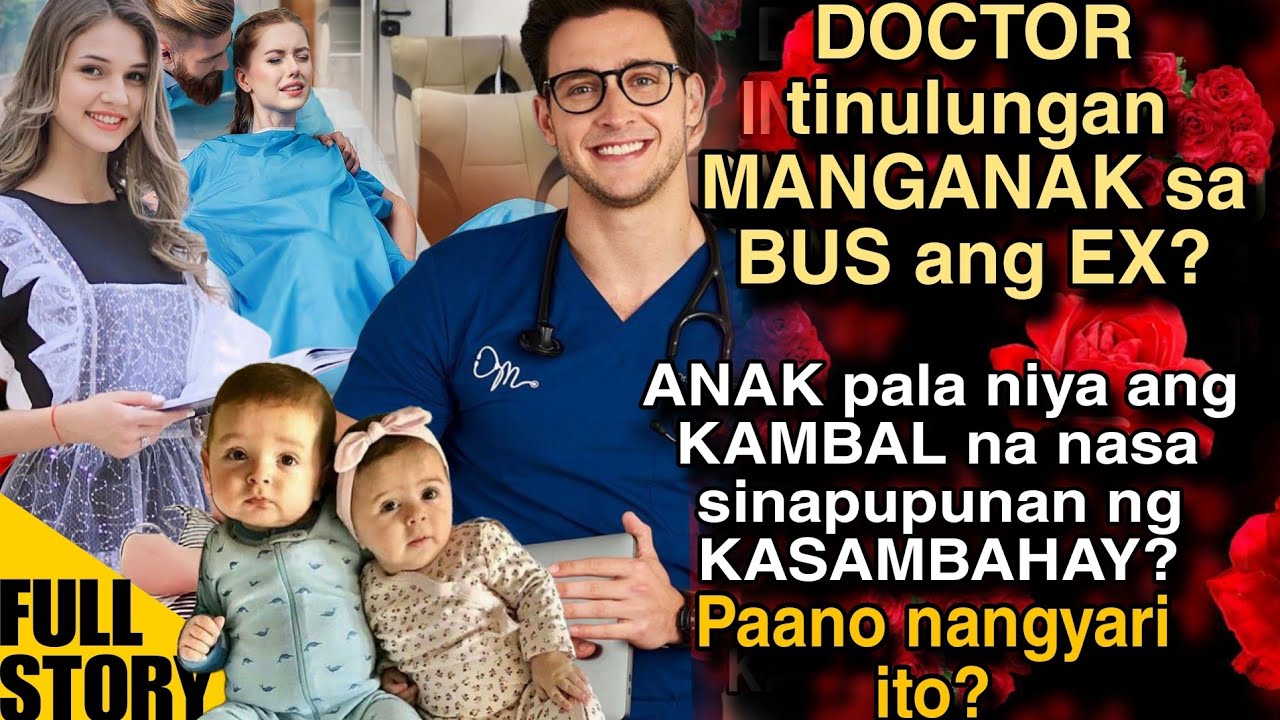 DOCTOR,TINULUNGAN MANGANAK SA BUS ANG EX.ANAK NIYA PALA ANG KAMBAL NA NASA SINAPUPUNAN NG KASAMBAHAY