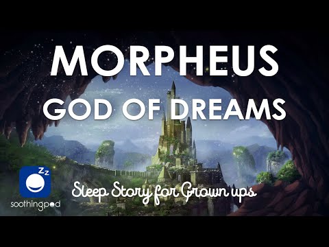 Bedtime Sleep Stories | Morpheus God Of Dreams | Sleep Story For Grown Ups | Greek Mythology