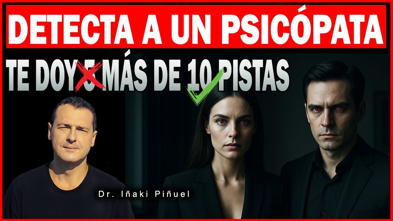 ¿CÓMO DETECTAR A UN PSICÓPATA RÁPIDAMENTE? ➡️ - Dr. Iñaki Piñuel