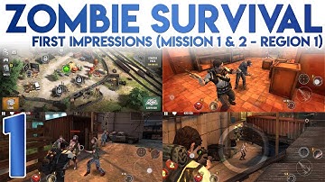 Zombie Survival First Impressions [Mission 1 and 2 of Region 1]