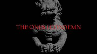 The Ones I Condemn teaser 2