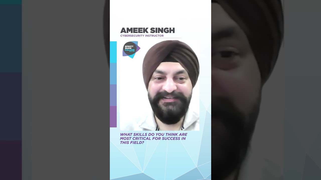 Meet Ameek Singh: Cybersecurity Instructor at Sprott Shaw College