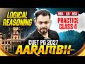 CUET PG Logical Reasoning 2027 | MBA\LLB\MCA Practice class - 4 #cuetpg2027