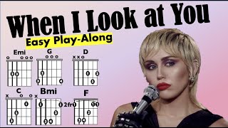 When I Look at You (Miley Cyrus) Guitar/Lyric Play-Along