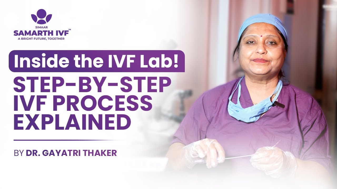 Inside the IVF Lab | Complete IVF Process Explained by Dr. Gayatri ...