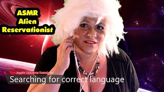 Asmr Role Play Alien Reservationist