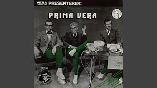 Video thumbnail of "Prima Vera - Kåre hitmaker"