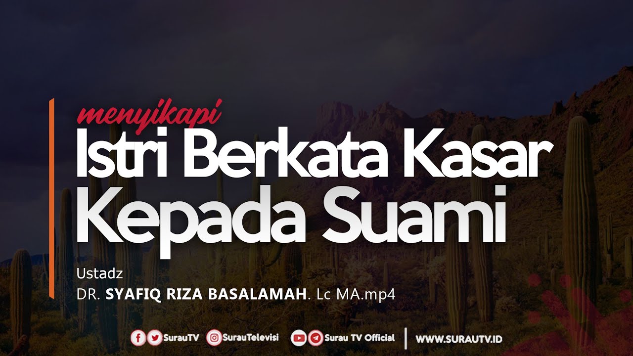 Konsultasi Syariah | Menyikapi Istri Berkata Kasar Kepada Suami