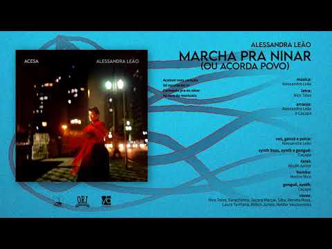 Alessandra Leão - Marcha para ninar (ou acorda povo)