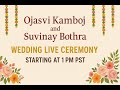 Ojasvi Kamboj and Suvinay Bothra | Wedding Ceremony Live | Urban Phulkari FIlms