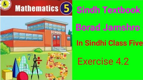 Sindh Textbook Borad Jamshro In Sindhi Class Five Exercise 4.2