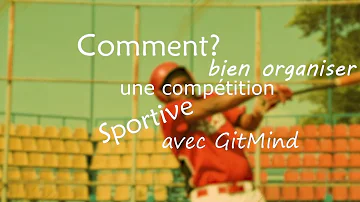 Comment organiser une compétition sportive ?