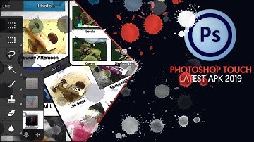 Photoshop Touch Latest Apk 2019 | Ps Touch 2019🔥