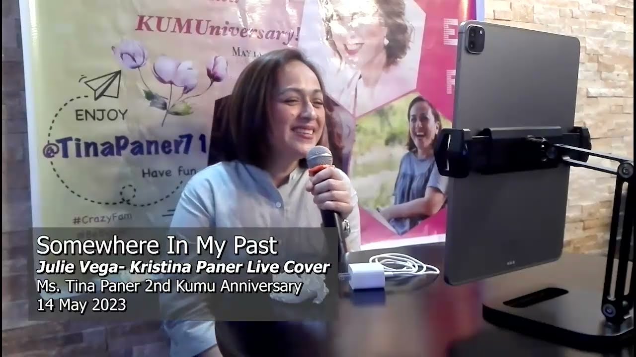 Somewhere In My Past by Julie Vega - Tina Paner LIVE COVER May 14, 2023 - Kristina Paner🥰