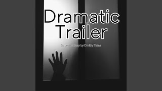 Download Lagu Dramatic Trailer Download Lagu Dramatic Trailer