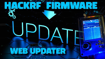Web Updater Makes HackRF Firmware Update Easy!