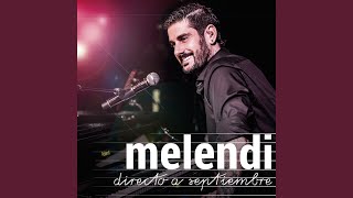 Video thumbnail of "Melendi - De repente desperté (En Directo)"