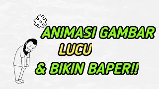 STORY WA || ANIMASI LUCU & BIKIN BAPER!!