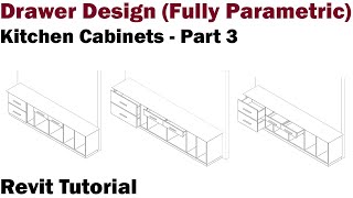 Revit Tutorial - Kitchen Cabinet - Part 3 (Drawer Design)