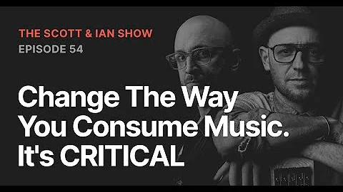 Change The Way You Consume Music. It's CRITICAL | EP54 | The SBL Podcast #189