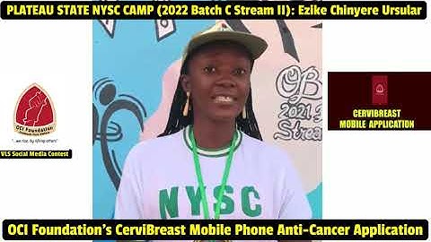 VLS 14 PLATEAU; Ezike Chinyere Ursular, NYSC Corps Member, 2022 Batch C Stream II; CerviBreast App