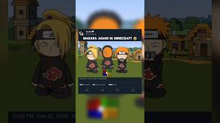 Akatsuki Hunted Madara So He Escaped To Minecraft  anime