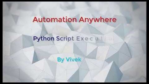 A2019 : Python Script Execution