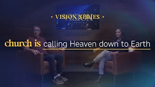 Vision Series – Church is calling Heaven down to earth by Catch The Fire Toronto 877 views 1 year ago 8 minutes, 35 seconds