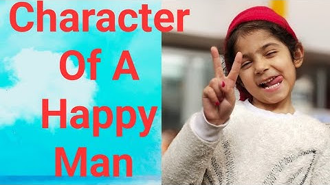 Class 10th, Character Of A Happy Man, Poem With Explanation and Exercise, PSEB,